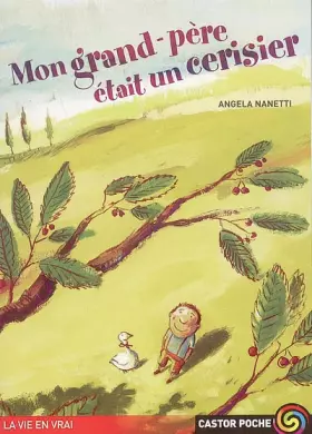 Couverture du produit · Mon grand pere etait un cerisier. collection castor poche n° 995