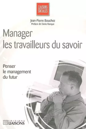 Couverture du produit · Manager les travailleurs du savoir