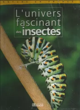 Couverture du produit · Nature en France : L'univers fascinant des insectes