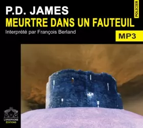 Couverture du produit · Meurtre Dans un Fauteuil/1CDMP3/Texte intégral