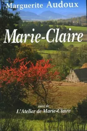 Couverture du produit · Marie-claire suivi de l'atelier de marie-claire.