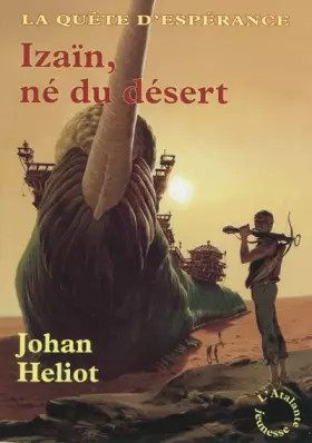 Couverture du produit · La quête d'espérance, tome 1 : Izain, né du désert