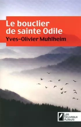 Couverture du produit · Le bouclier de sainte Odile