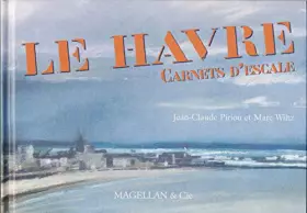 Couverture du produit · Le Havre, carnets d'escale