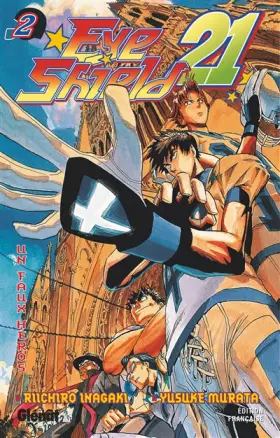 Couverture du produit · Eyeshield 21 - Tome 02: Un faux héros