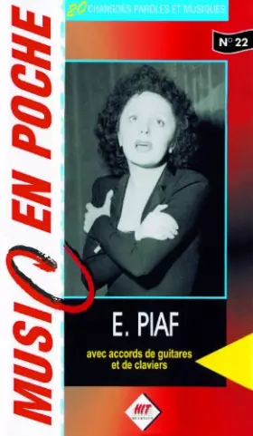 Couverture du produit · Piaf (music en poche n° 22) - Hit Diffusion