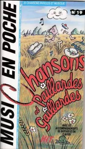 Couverture du produit · Chansons paillardes et gaillardes : Pour une voix avec accords de guitare et de clavier (Music en poche)