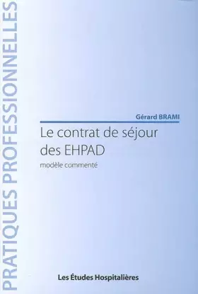 Couverture du produit · Le contrat de séjour des EHPAD: Modèle commenté