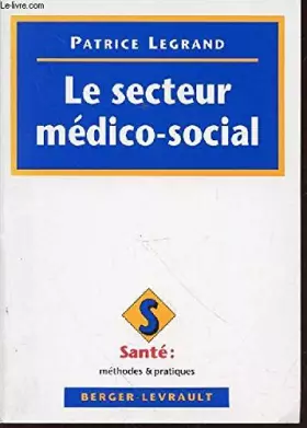Couverture du produit · Le secteur médico-social : Loi de 1975