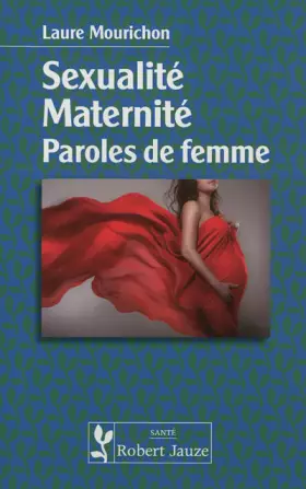 Couverture du produit · Sexualité, Maternité, Paroles de femme