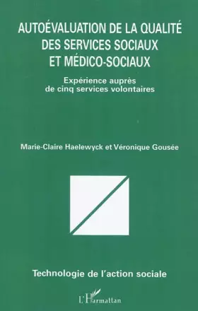 Couverture du produit · Autoévaluation de la qualité des services sociaux et médico-sociaux: Expérience auprès de cinq services volontaires