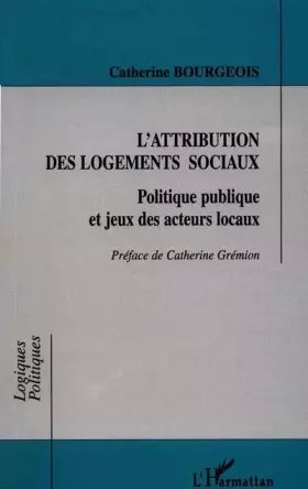 Couverture du produit · L'attribution des logements sociaux: Politiques publiques et jeux des acteurs locaux