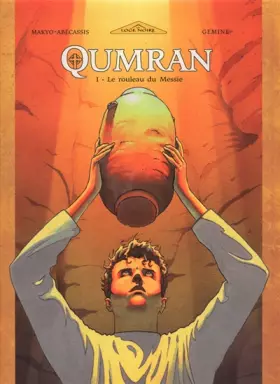 Couverture du produit · QUMRAN. Tome I : Le rouleau du Messie