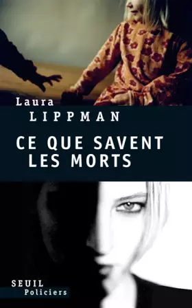 Couverture du produit · Ce que savent les morts