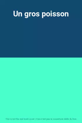 Couverture du produit · Un gros poisson