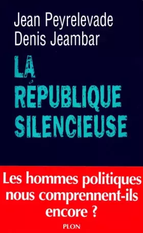 Couverture du produit · La république silencieuse