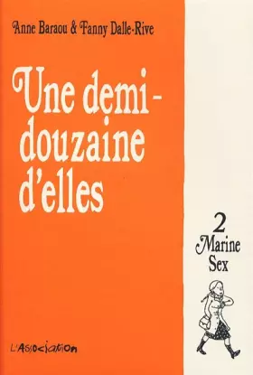 Couverture du produit · Une Demi-Douzaine d'Elles, Tome 2 : Marine Sex