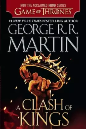 Couverture du produit · A Clash of Kings (HBO Tie-in Edition): A Song of Ice and Fire: Book Two