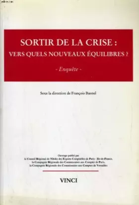 Couverture du produit · Sortir de la crise: vers quels nouveaux equilibres? enquete