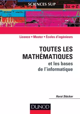Couverture du produit · Toutes les mathématiques et les bases de l'informatique