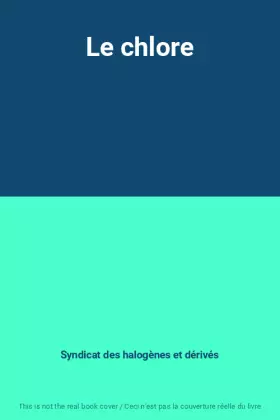 Couverture du produit · Le chlore