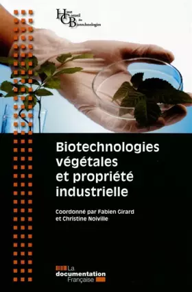 Couverture du produit · Biotechnologies végétales et propriété industrielle