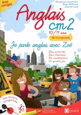 Couverture du produit · Anglais CM2 - 10/11 ans - Je parle anglais avec Zoé