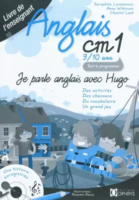 Couverture du produit · Je parle Anglais avec Hugo CM1 9/10 ans : Livre de l'enseignant