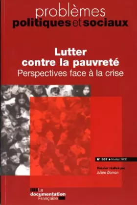 Couverture du produit · Lutter contre la pauvreté (n.957 Février 2009)\Perspectives face à la crise