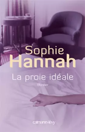 Couverture du produit · La proie idéale