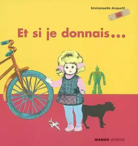 Couverture du produit · Et si je donnais...