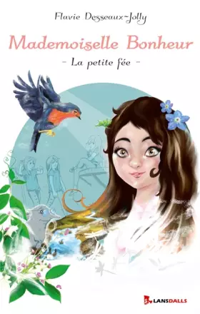 Couverture du produit · Mademoiselle bonheur, la petite fée