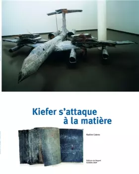 Couverture du produit · Kiefer s'attaque à la matière