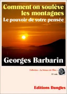 Couverture du produit · Comment on soulève des montagnes : Le Pouvoir de votre pensée