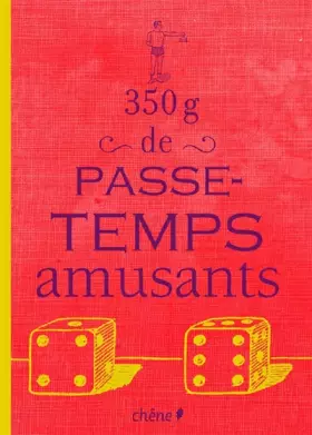 Couverture du produit · 350g de Passe-temps amusants