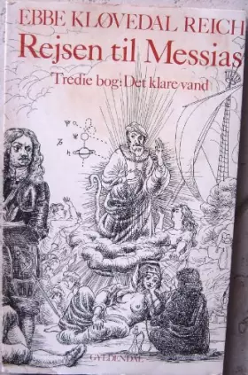 Couverture du produit · Rejsen Til Messias: Tre Bøger Fra Enevaeldens Tid (Danish Edition) Journey to the Messiah: Three Books From Absolute Monarchy