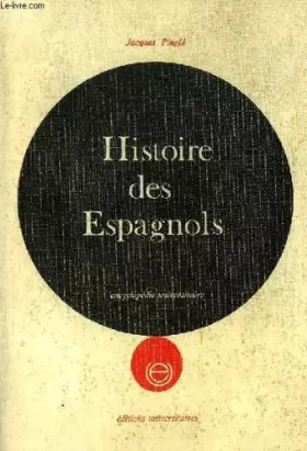 Couverture du produit · Histoires des Espagnols. Encyclopédie Universitaire.
