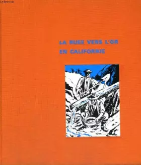 Couverture du produit · La ruee vers l'or en californie