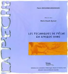 Couverture du produit · Les techniques de pêche en Afrique noire