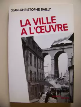 Couverture du produit · La ville à l'oeuvre
