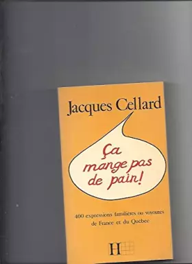 Couverture du produit · Ça mange pas de pain !