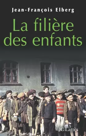 Couverture du produit · La filière des enfants