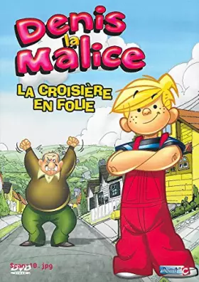 Couverture du produit · DENNIS LA MALICE - LA CROISIERE EN FOLIE