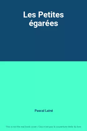 Couverture du produit · Les Petites égarées