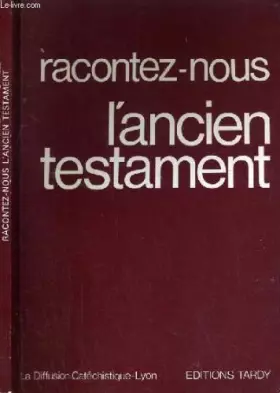 Couverture du produit · RACONTEZ-NOUS L'ANCIEN TESTAMENT.