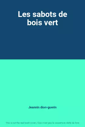 Couverture du produit · Les sabots de bois vert