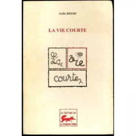 Couverture du produit · La vie courte