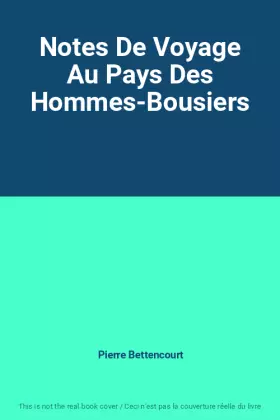 Couverture du produit · Notes De Voyage Au Pays Des Hommes-Bousiers