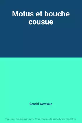 Couverture du produit · Motus et bouche cousue