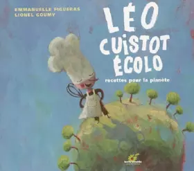 Couverture du produit · Léo, cuistot écolo : Recettes pour la planète